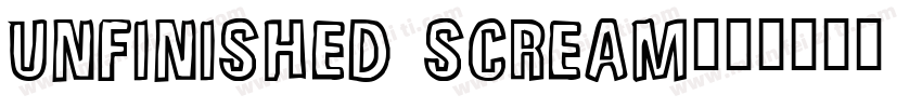 unfinished scream字体转换